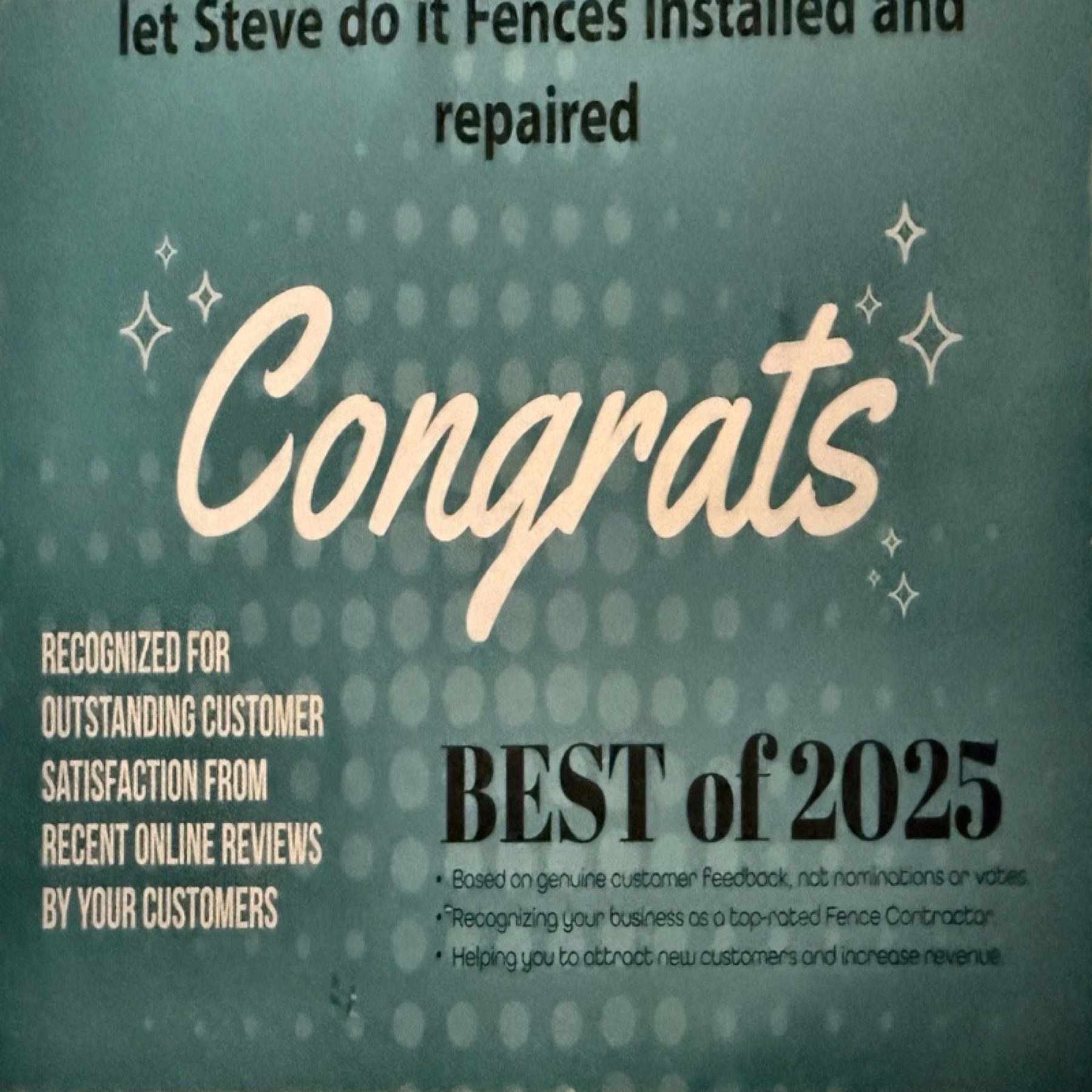 Best of 2025 customer recognition certificate for Let Steve Do It Fences